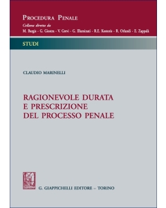 Ragionevole durata e prescrizione del processo penale