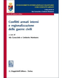 Conflitti armati interni e regionalizzazione delle guerre civili