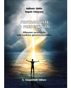 Protagonisti o predestinati