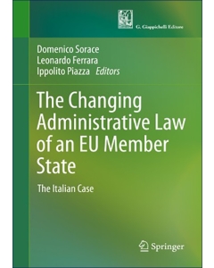 The Changing Administrative Law of an EU Member State the Italian Case