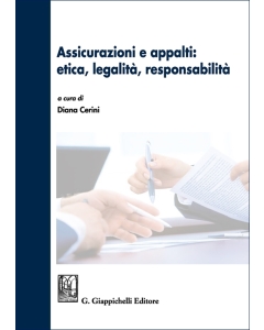 Assicurazioni e appalti: etica, legalità, responsabilità