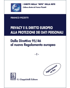 Privacy e il diritto europeo alla protezione dei dati personali