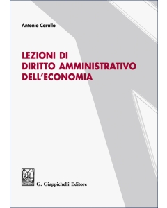 Lezioni di diritto amministrativo dell'economia