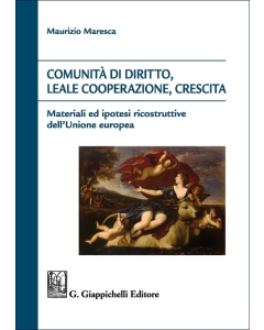 Comunità di diritto, leale cooperazione, crescita