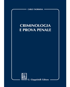 Criminologia e prova penale