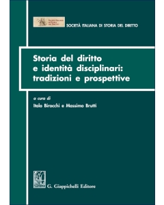 Storia del diritto e identità disciplinari: tradizioni e prospettive