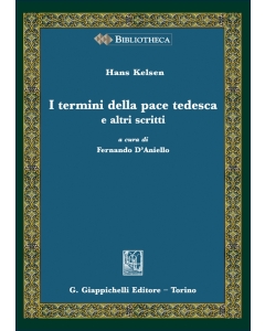 I termini della pace tedesca e altri scritti