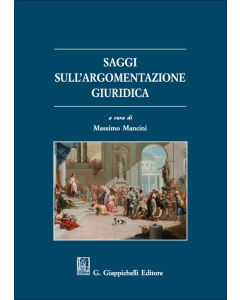 Saggi sull'argomentazione giuridica