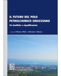 Il futuro del polo petrolchimico siracusano
