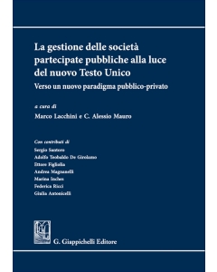 La gestione delle società partecipate pubbliche alla luce del nuovo Testo Unico