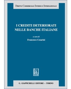 I crediti deteriorati nelle banche italiane