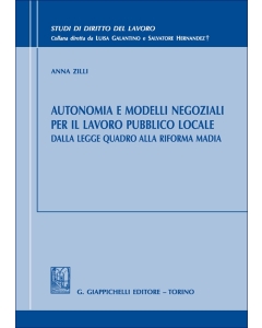 Autonomia e modelli negoziali per il lavoro pubblico locale
