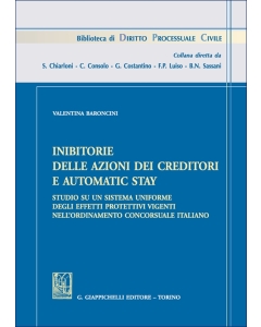 Inibitorie delle azioni dei creditori e automatic stay