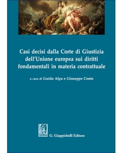 Casi decisi dalla Corte di Giustizia dell'Unione europea sui diritti fondamentali in materia contrattuale