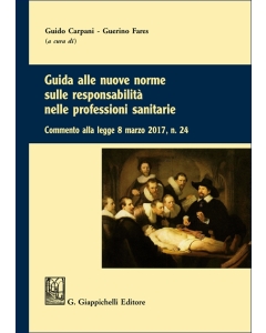 Guida alle nuove norme sulle responsabilità nelle professioni sanitarie