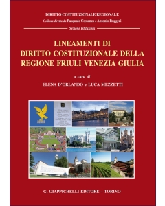 Lineamenti di diritto costituzionale della regione Friuli Venezia Giulia