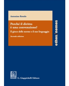 Perché il diritto è una convezione?