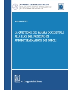 La questione del Sahara occidentale alla luce del principio di autodeterminazione dei popoli