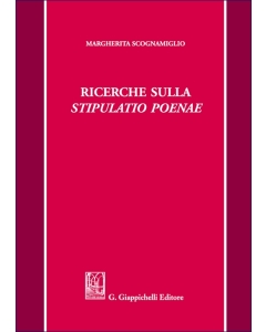 Ricerche sulla stipulatio poenae