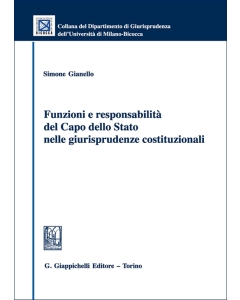Funzioni e responsabilità del Capo dello Stato nelle giurisprudenze costituzionali 