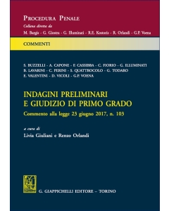 Indagini preliminari e giudizio di primo grado
