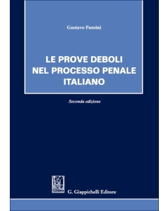 Le prove deboli nel processo penale italiano