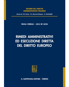 Rimedi amministrativi ed esecuzione diretta del diritto europeo