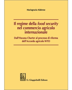 Il regime della food security nel commercio agricolo internazionale 