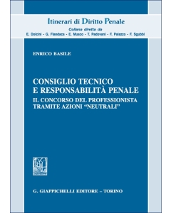 Consiglio tecnico e responsabilità penale