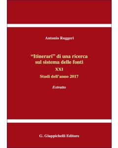 'Itinerari' di una ricerca sul sistema delle fonti