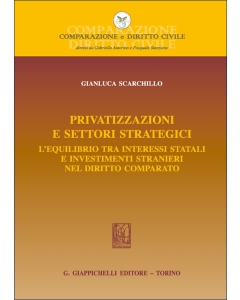 Privatizzazioni e settori strategici