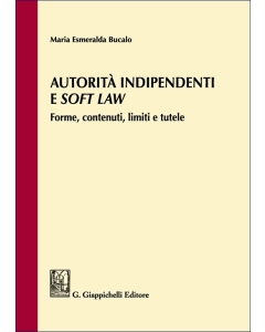 Autorità indipendenti e soft law
