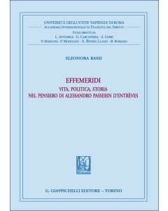 Effemeridi: vita, politica, storia nel pensiero di Alessandro Passerin d’Entrèves 