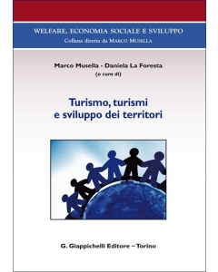 Turismo, turismi e sviluppo dei territori