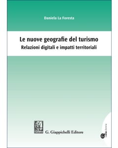 Le nuove geografie del turismo