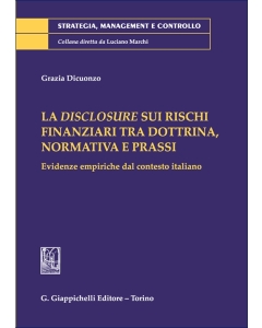 La disclosure sui rischi fiinanziari tra dottrina normativa e prassi