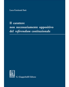 Il carattere non necessariamente oppositivo del referendum costituzionale