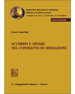 Accordo e affare nel contratto di mediazione