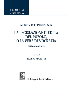Moritz Rittinghausen, La legislazione diretta del popolo, o la vera democrazia