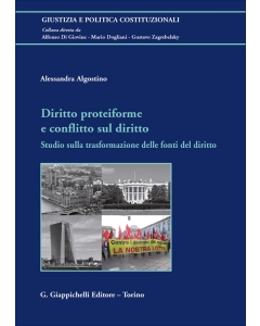 Diritto proteiforme e conflitto sul diritto 