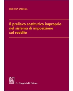 Il prelievo sostitutivo improprio nel sistema di imposizione sul reddito