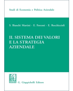 Il sistema dei valori e la strategia aziendale