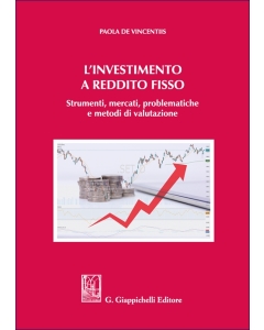 L'investimento a reddito fisso.