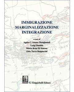Immigrazione Integrazione Marginalizzazione