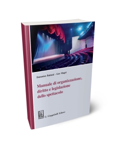 Manuale di organizzazione, Diritto e Legislazione dello spettacolo