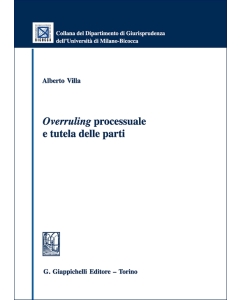 Overruling processuale e tutela delle parti