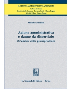 Azione amministrativa e danno da disservizio