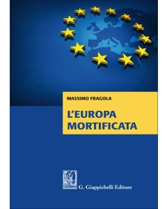 L'Europa mortificata