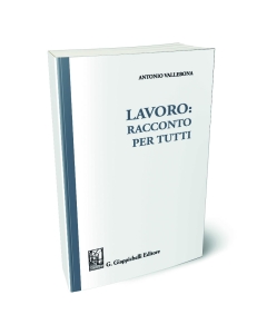 Lavoro: racconto per tutti