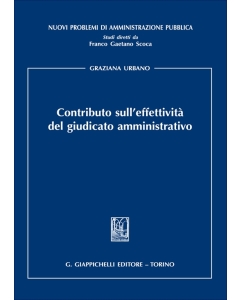Contributo sull'effettività del giudicato amministrativo